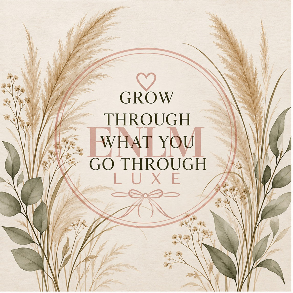 🌾 Grow Through What You Go Through | Boho Printable Wall Art
