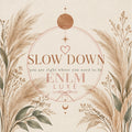 🌾 Slow Down Wall Art | Boho Printable Art Print